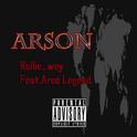 Arson（Feat.Aros Legend）专辑