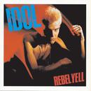 Rebel Yell (1999 Digital Remaster)