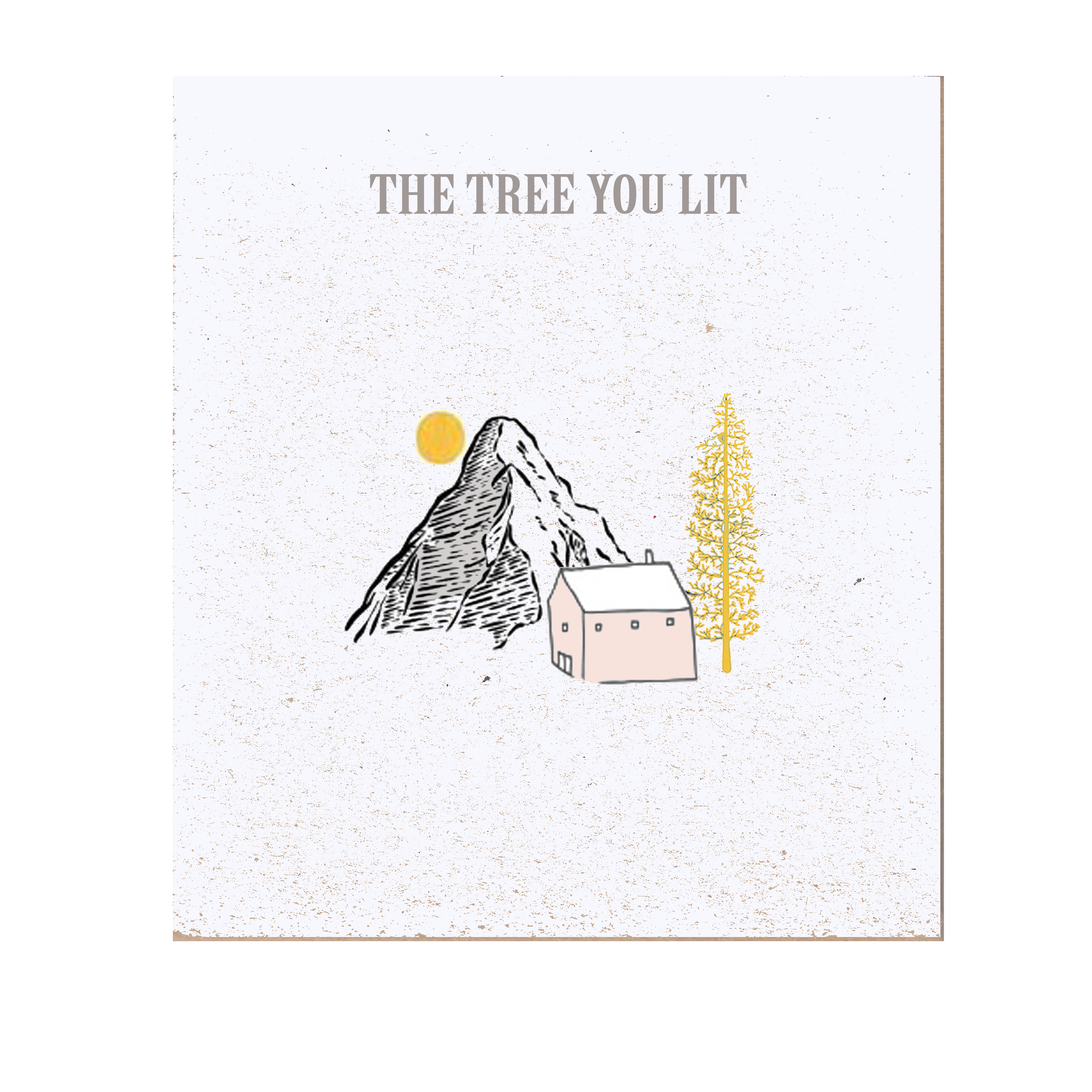 The Tree You Lit (Remixed & Remastered)