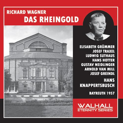 WAGNER, R.: Rheingold (Das) [Opera] (Hotter, Blankenheim, Bayreuth Festival Orchestra, Knappertsbusch) (1957)