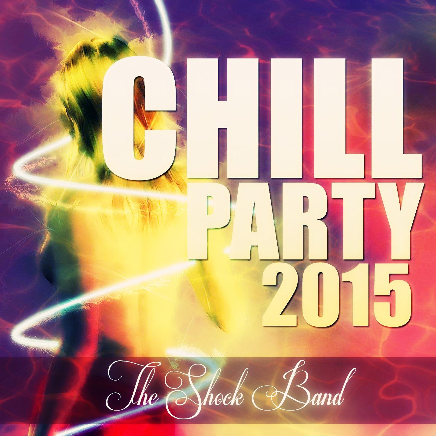 Chill Party 2015专辑