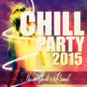 Chill Party 2015专辑