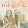 Julia Cole - Best Worst Ex (Acoustic)