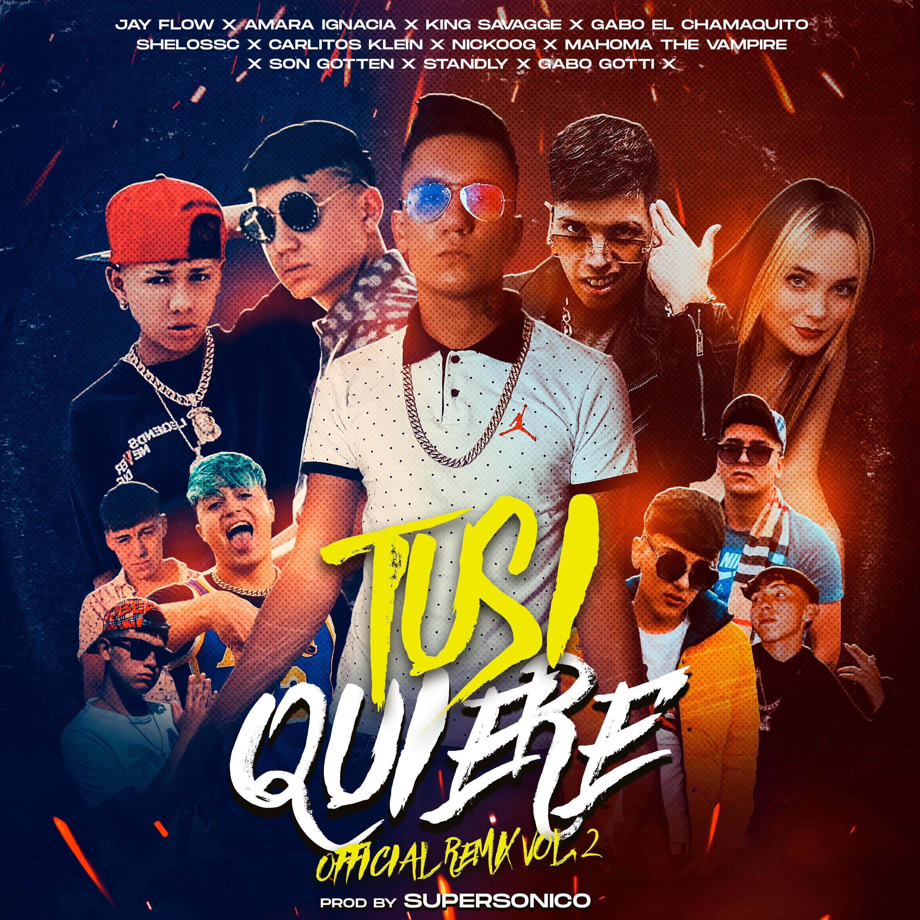 Jay Flow Music - Tusi Quiere Vol 2 (feat. Amara Ignacia, King Savagge, Shelo, Nickoog clk, Standly, Carlitos Klein & Gabo El Chamaquito)
