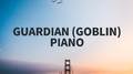 Guardian (Goblin) Piano专辑