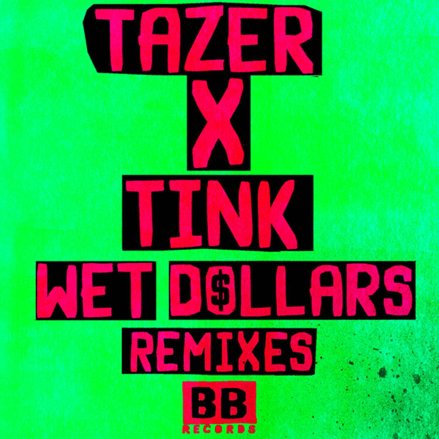 Wet Dollars (Remixes)专辑