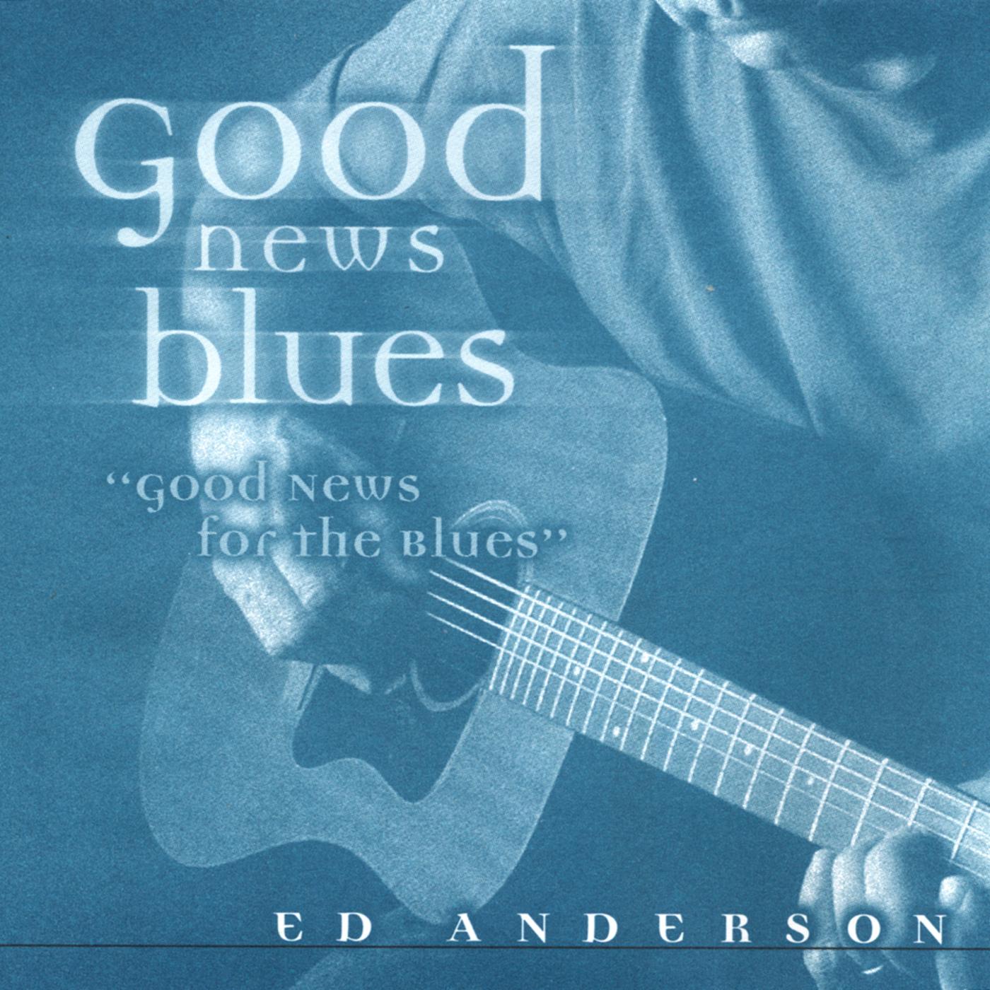 Good News Blues