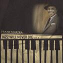 Jazz Will Never Die, Vol. 2专辑