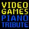 Video Games Piano Tribute专辑