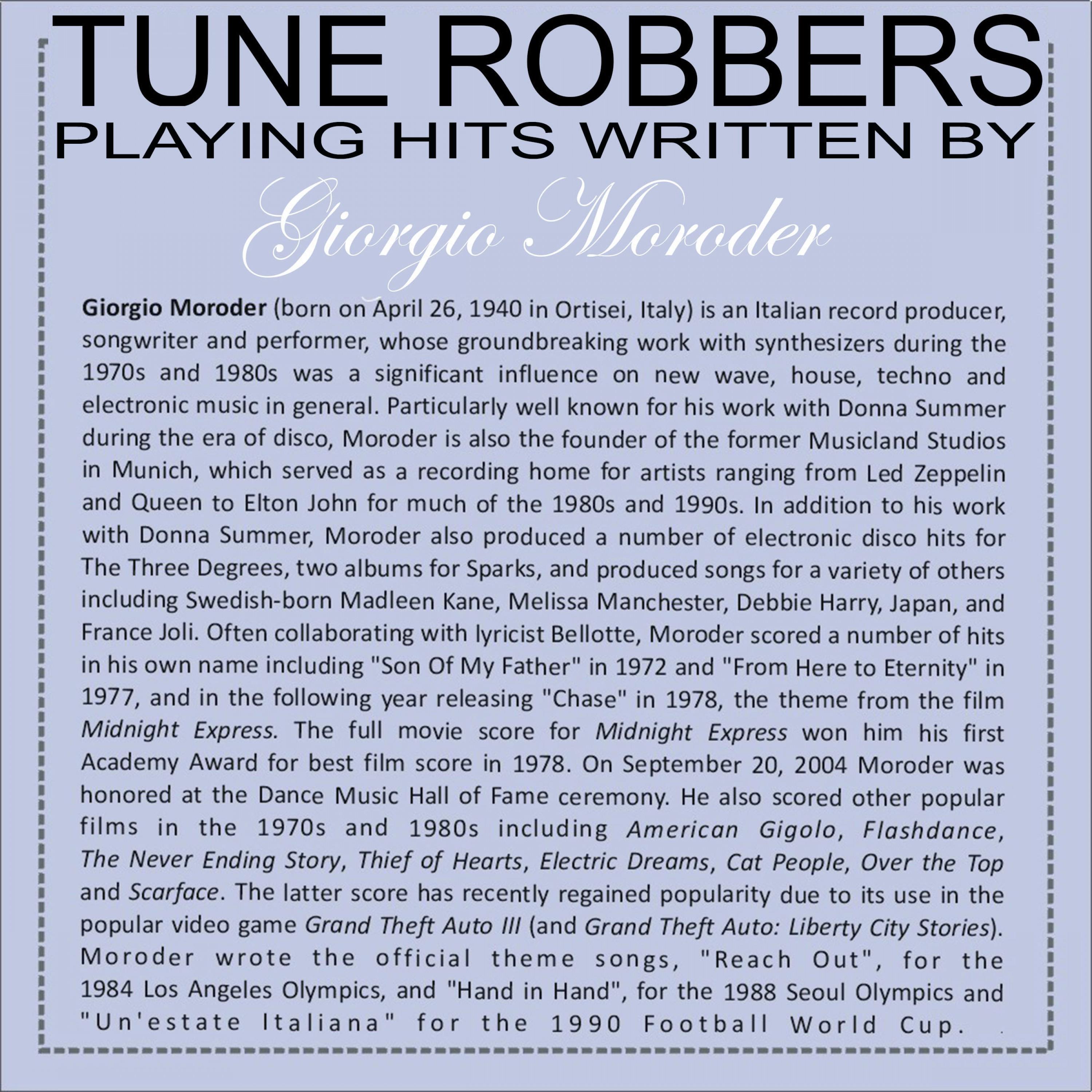 Tune Robbers Playing Hits Written By Giorgio Moroder