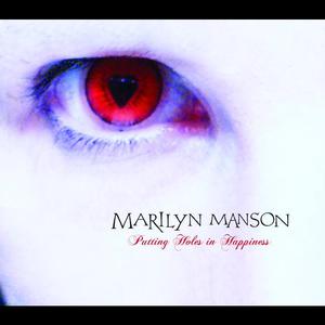 Marilyn Manson - Putting Holes In Happiness （降7半音）