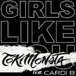 Girls Like You (TOKiMONSTA Remix)专辑