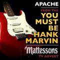 Apache (From The "You Must Be Hank Marvin - Mattessons" Tv Advert)