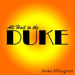 Hail to the Duke专辑