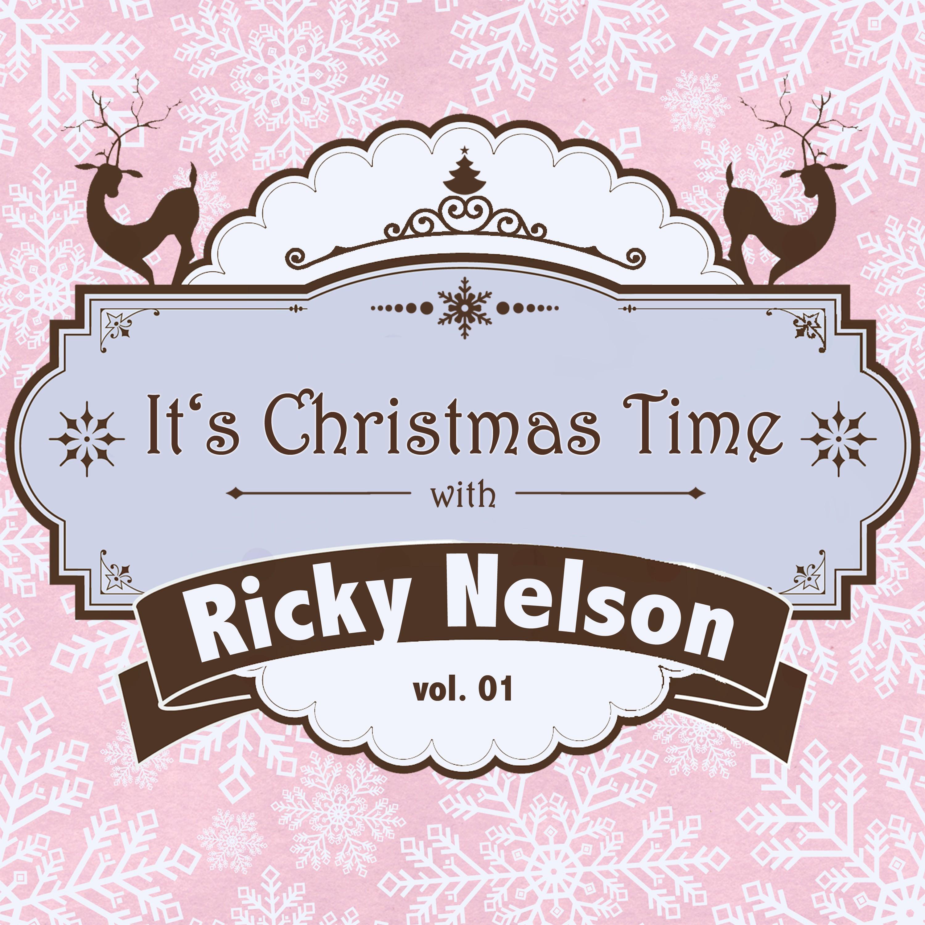 It's Christmas Time with Ricky Nelson, Vol. 01