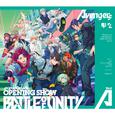 Paradox Live Opening Show -Battle of Unity- Unit A