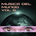 Música del Mundo Vol.6 Nombres de Mujer