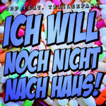 Ich will noch nicht nach Haus!专辑