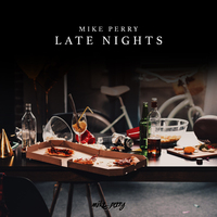 Mike Perry - Late Nights(Tang唐 Remix)
