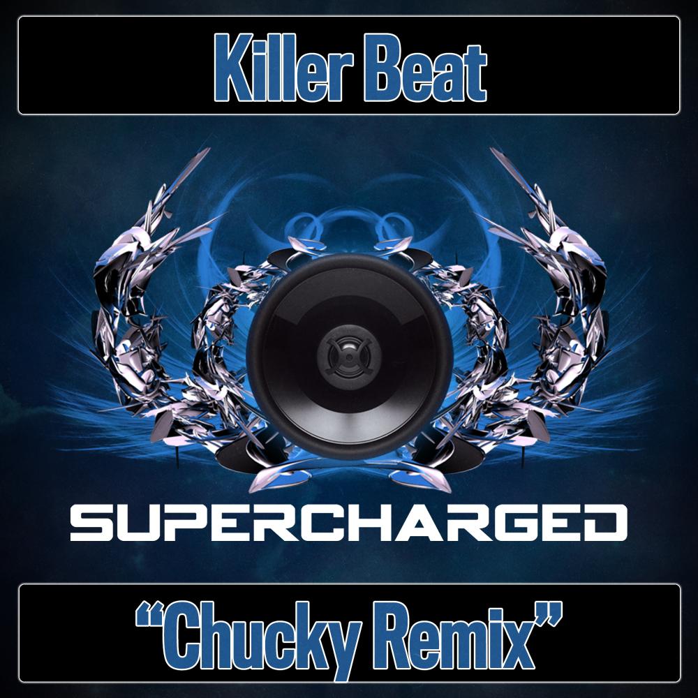 Killer Beat (Chucky Remix)专辑