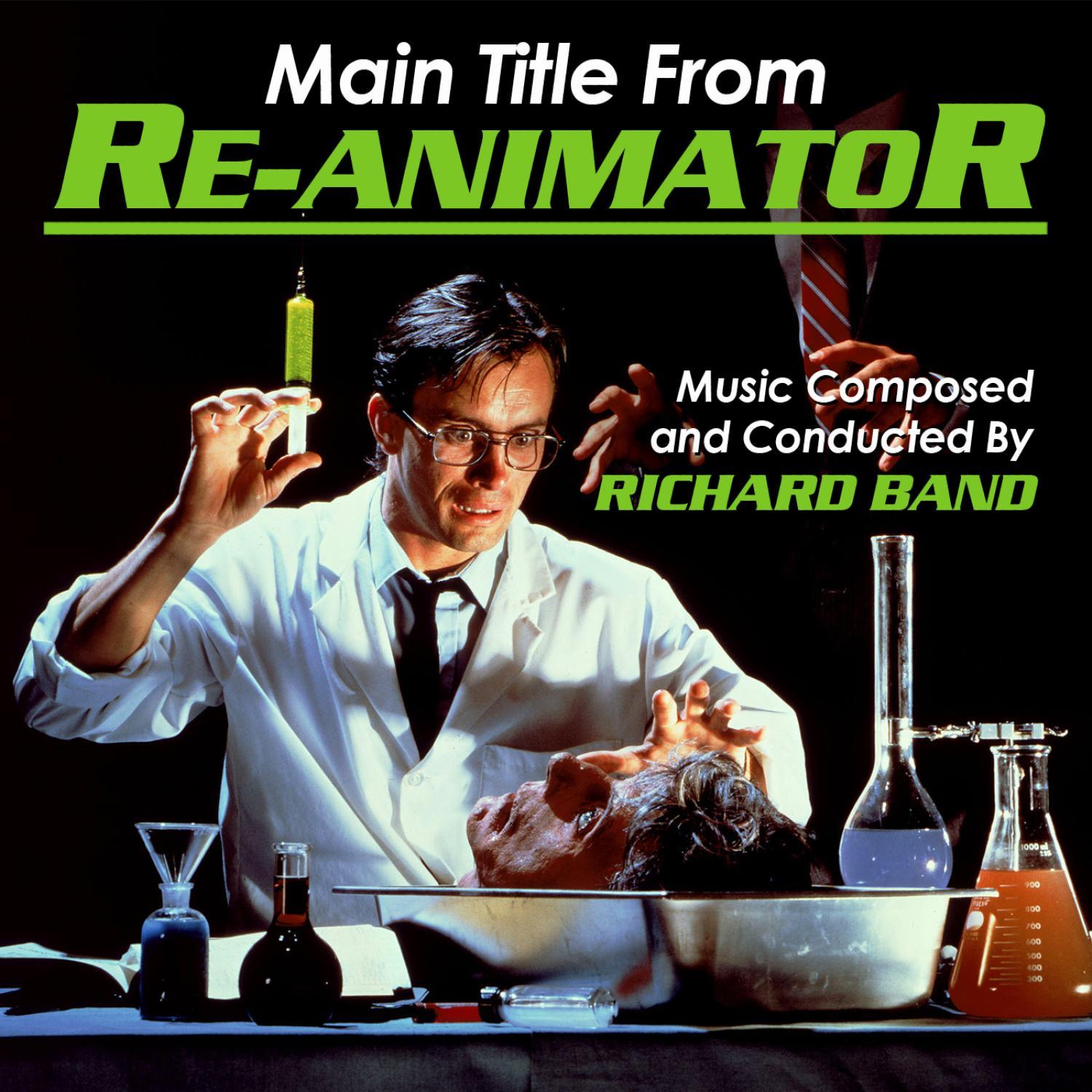 "Re-Animator" - Main Title Theme