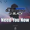 J. JBlack - Need You Now (Original Mix)