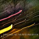 Miseeery/All My Way Interlude专辑