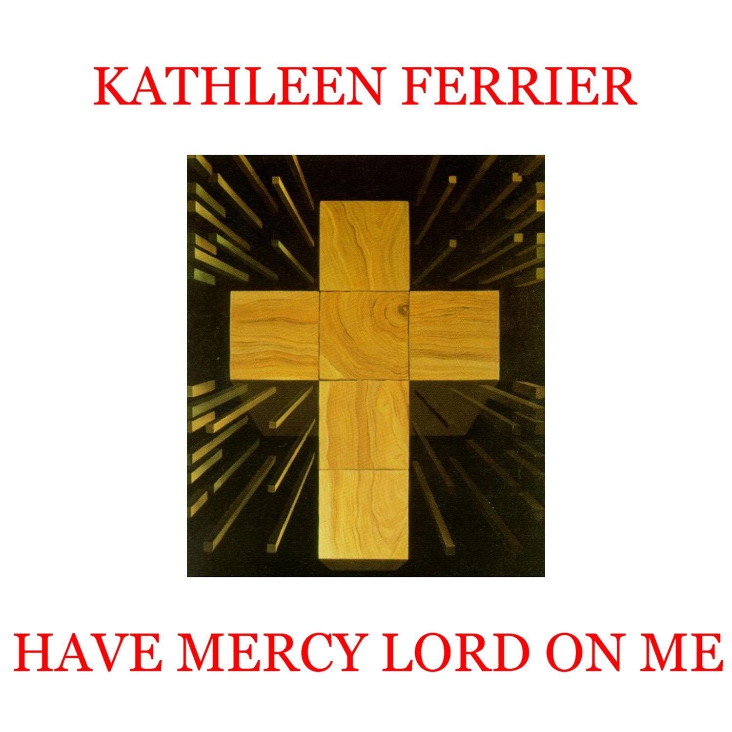 Have Mercy Lord On Me