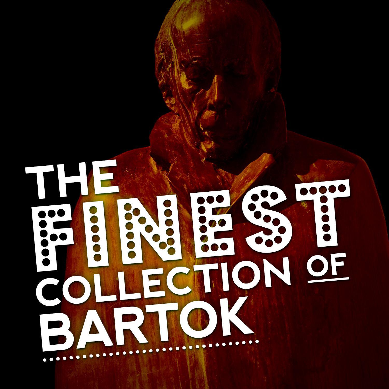 The Finest Collection of Bartók