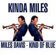 Kinda Miles - Kind of Blue