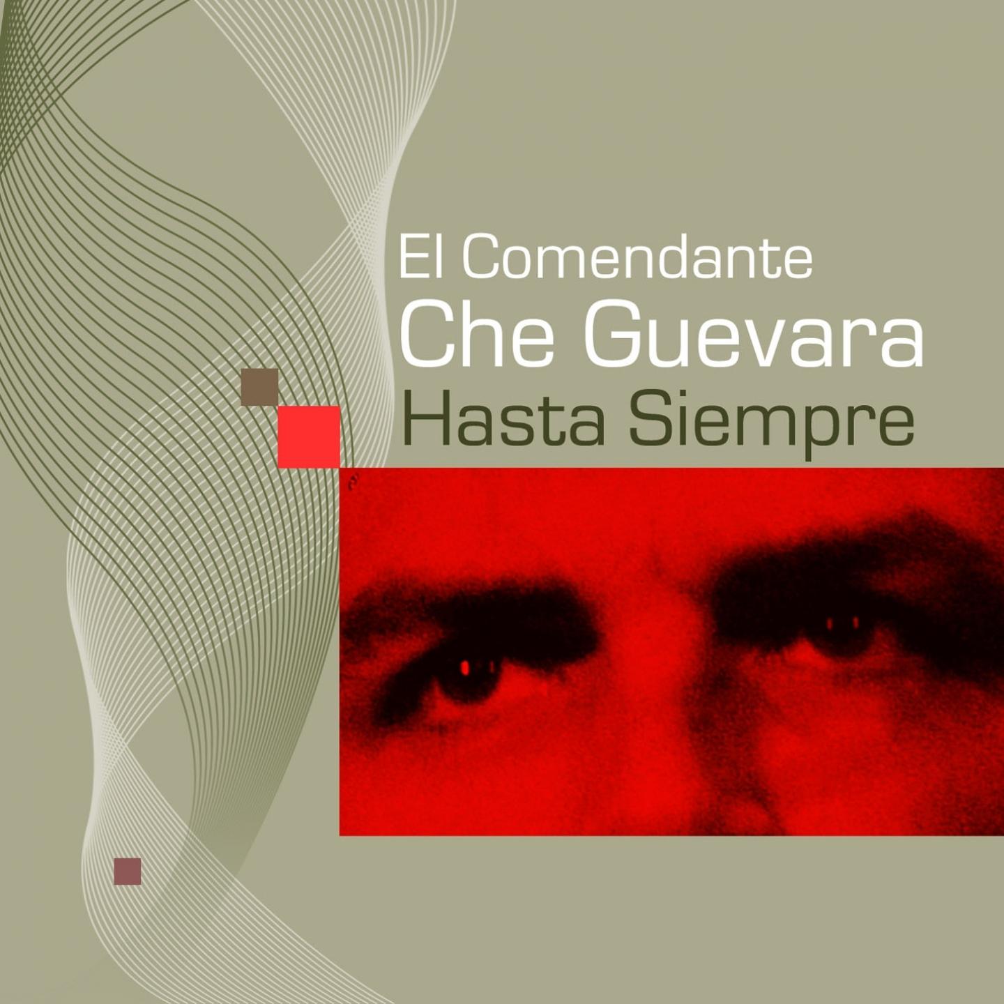 El Comendante Che Guevara