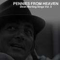 Pennies from Heaven, Dean Marting Sings Vol. 3专辑