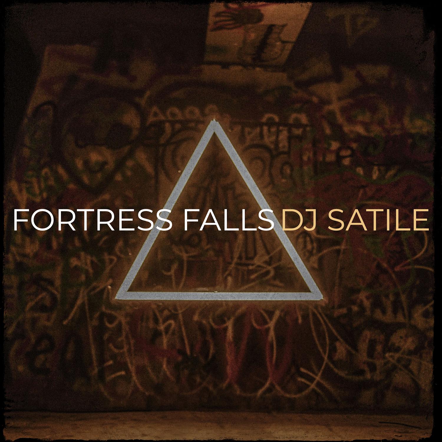 Dj Satile - Fortress Falls