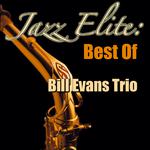 Jazz Elite: Best Of Bill Evans Trio专辑