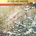 At the Last Masters专辑