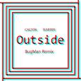 OutSide (BugMan Remix)
