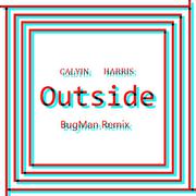 OutSide (BugMan Remix)