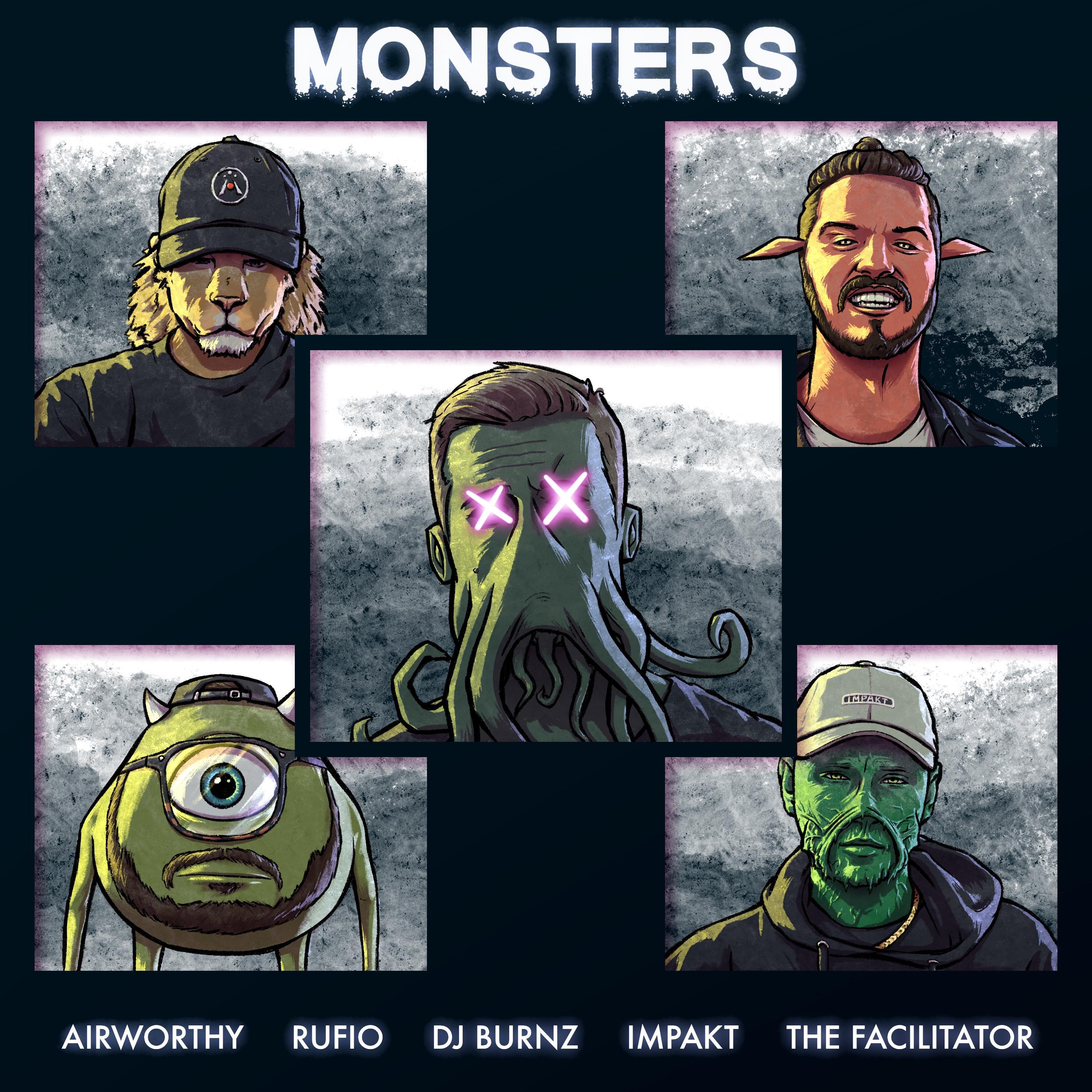 MONSTERS (feat. Dj Burnz, Rufio, IMPAKT & The Facilitator)