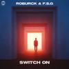 F.S.G - Switch On (Original Mix)