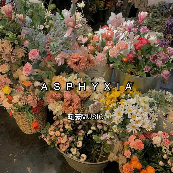 Asphyxia