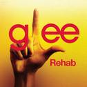 Rehab (Glee Cast Version)专辑