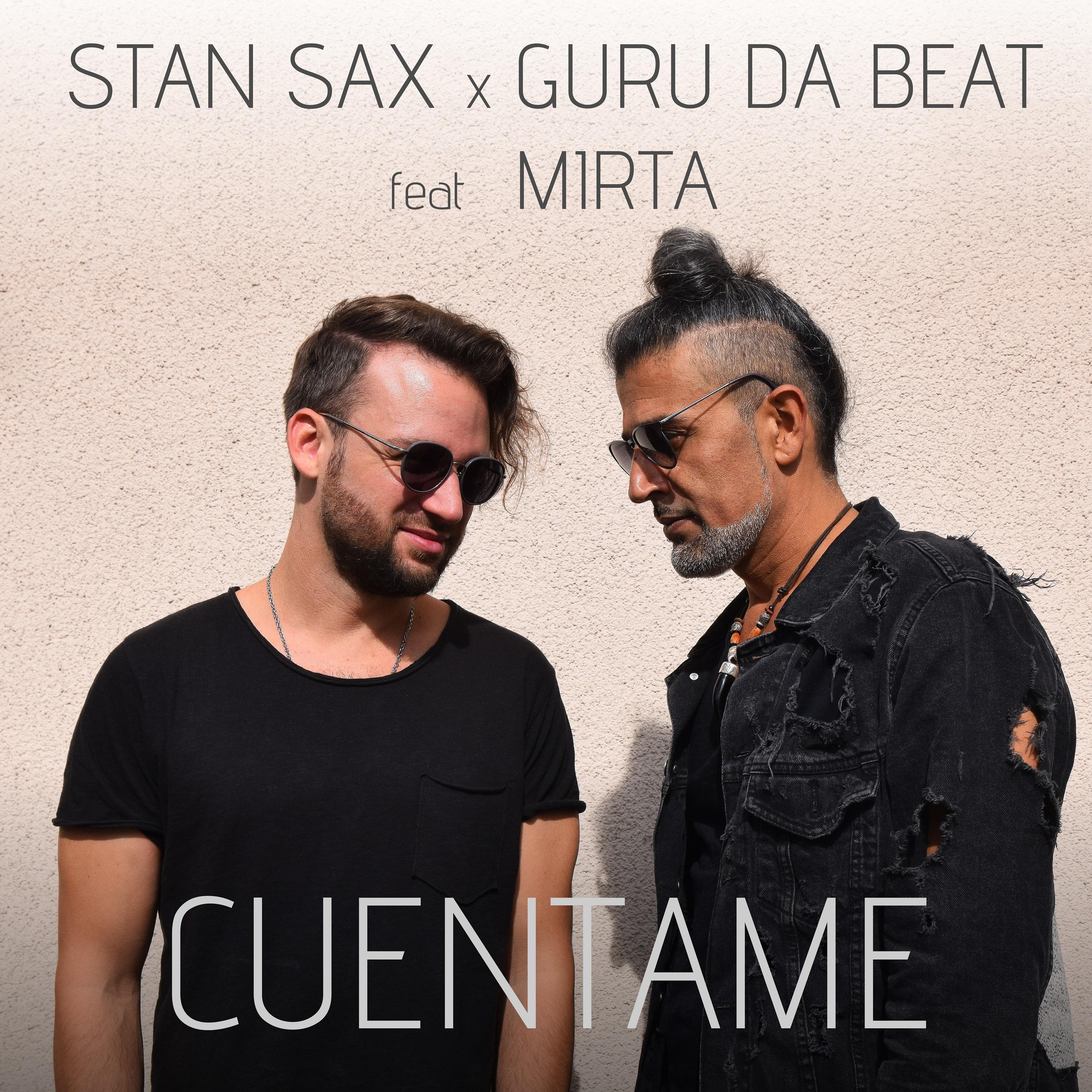 Stan Sax - Cuentame (feat. Mirta)