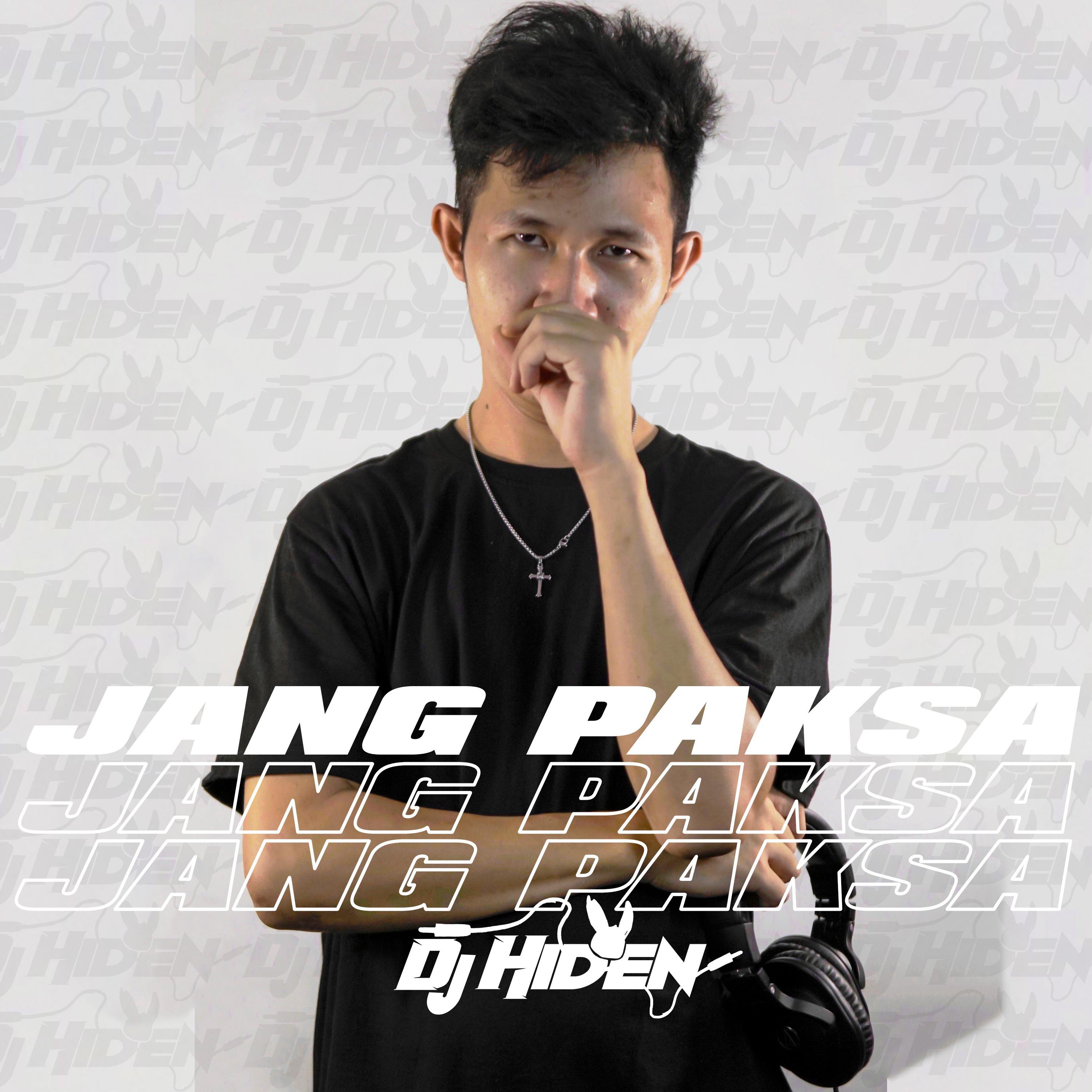 DJ HIDEN - Jang Paksa
