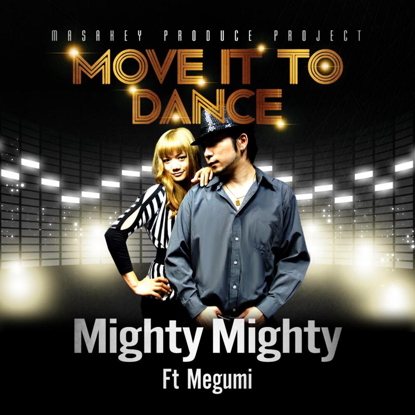 Move It to Dance (feat. Megumi)