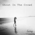 Ghost In The Crowd（Feat.Syrinx）专辑