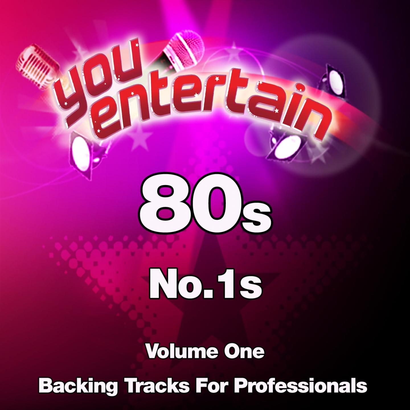 80's No.1's - Professional backing Tracks, Vol. 1专辑