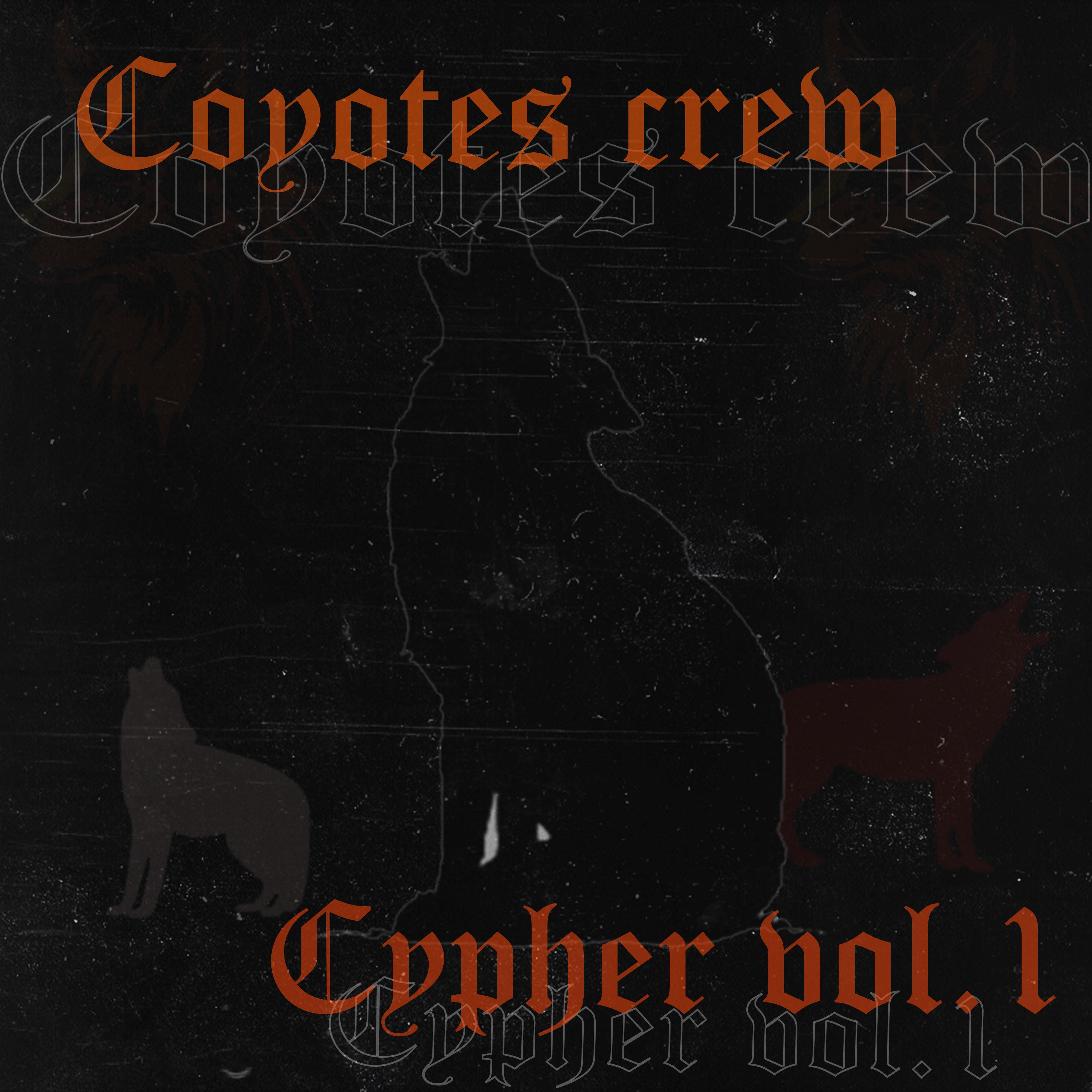 Coyotes Crew Cypher, Vol. 1
