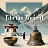 Ageless Tibetan Temple - Clearing Blockages