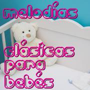 Melodías Clásicas para Bebés