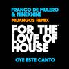 Franco De Mulero - Oye este canto (Mijangos Latin Dub House Mix)